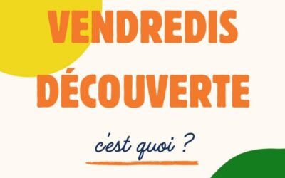 Projet Vendredis découvertes !